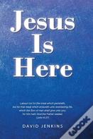 Jesus Is Here