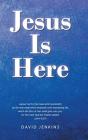 Jesus Is Here - Preview