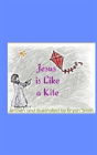 Jesus Is Like A Kitefeaturing An Excerpt From Caja - Preview