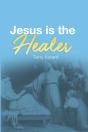 Jesus Is The Healer - Preview