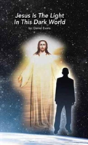 Jesus Is The Light In This Dark World - Preview
