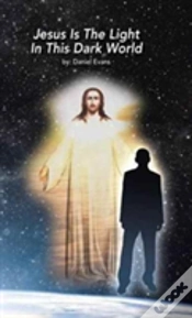 Capa do artigo Jesus Is The Light In This Dark World