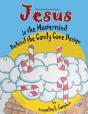 Jesus Is The Mastermind Behind The Candy - Preview