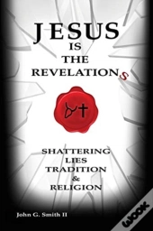 Jesus Is The Revelation