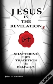 Jesus Is The Revelation