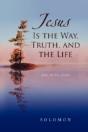 Jesus Is The Way, Truth, And The Life - Preview