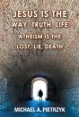Jesus Is The Way, Truth, Life - Preview