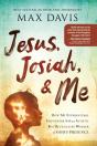 Jesus, Josiah, And Me - Preview
