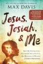 Jesus, Josiah, And Me - Preview