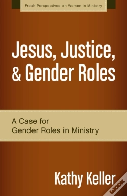 Capa do artigo Jesus, Justice, And Gender Roles