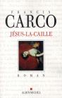 Jésus-La-Caille - Preview