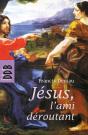 Jésus, L'Ami Deroutant - Preview