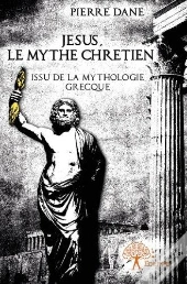 Jesus, Le Mythe Chretien