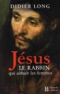 Jésus, Le Rabbin Qui Aimait Les Femmes - Preview