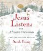 Jesus Listens--For Advent And Christmas, With Full Scriptures - Preview