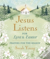 Capa do artigo Jesus Listens--For Lent And Easter, With Full Scriptures