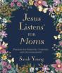 Jesus Listens For Moms, Padded Hardcover, With Full Scriptures - Preview