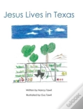 Jesus Lives In Texas