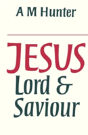 Jesus Lord And Saviour - Preview