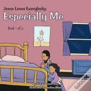 Jesus Loves Everybody