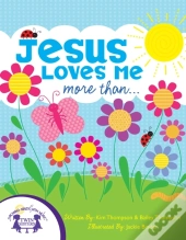 Jesus Loves Me More Than
