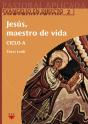 Jesús, Maestro De Vida. Ciclo A. - Preview
