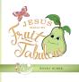 Jesus Makes Me Fruit-Tabulous - Preview