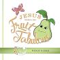 Jesus Makes Me Fruit-Tabulous - Preview