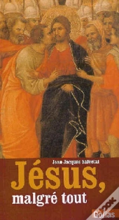 Jésus Malgré Tout