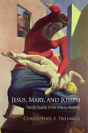 Jesus, Mary, And Joseph - Preview