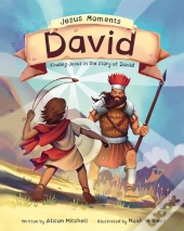 Jesus Moments: David