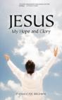 Jesus My Hope And Glory - Preview