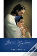 Jesus My Son