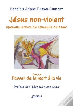 Capa do artigo Jésus Non Violent Tome 3 ; Nouvelle Lecture De L'Évangile De Marc