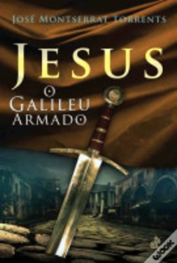 Capa do artigo JESUS O Galileu Armado
