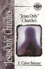 Jesus Only Churches - Preview