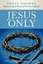 Jesus Only - Preview