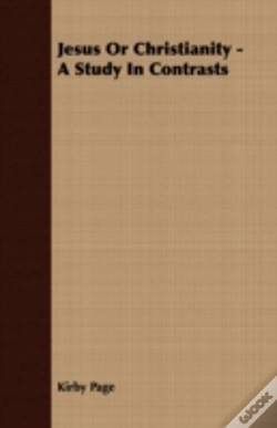 Capa do artigo Jesus Or Christianity - A Study In Contr
