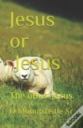 Jesus Or Jesus