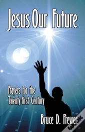 Jesus Our Future