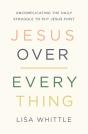 Jesus Over Everything - Preview