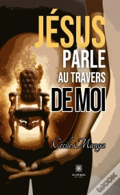 Capa do artigo Jesus Parle Au Travers De Moi