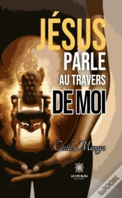 Capa do artigo Jesus Parle Au Travers De Moi