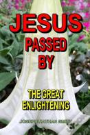 Jesus Passed By