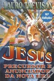 Capa do artigo Jesus - Precursor e Anunciador da Nova Era
