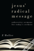 Jesus' Radical Message