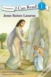 Jesus Raises Lazarus