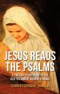 Jesus Reads The Psalms - Preview