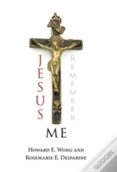 Jesus Remember Me