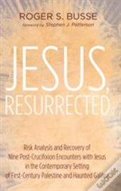 Jesus, Resurrected